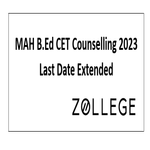 MAH BEd CET Counselling 2023 Last Date Extended
